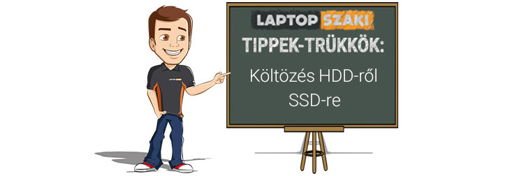 Tippek-trükkök: Költözés HDD-ről SSD-re