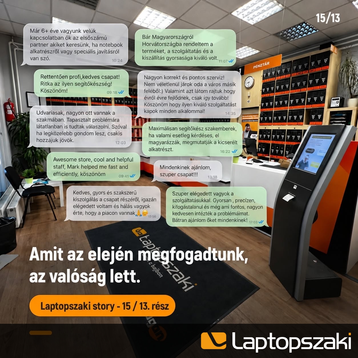 Laptopszaki story: Amit az elején megfogadtunk, az VALÓSÁG lett. (15/13)
